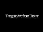 Tangent Arc from Linear