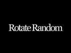 Rotate Random