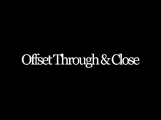 Offset Through & Close