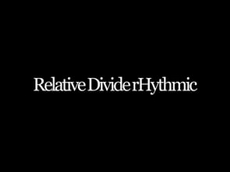 Relative Divide Rhythmic